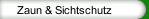 Zaun & Sichtschutz